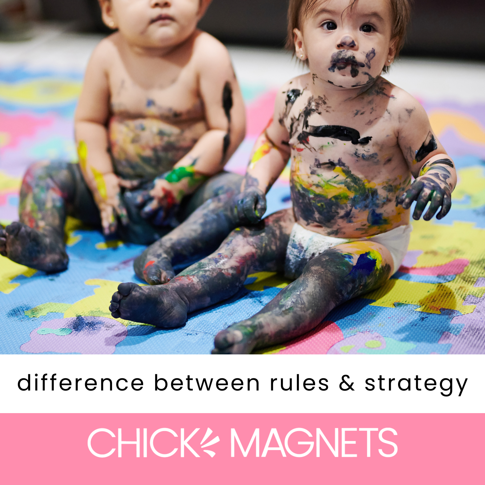 Two paint-covered babies illustrating Canasta strategy directive: just because you can doesn't mean you should.